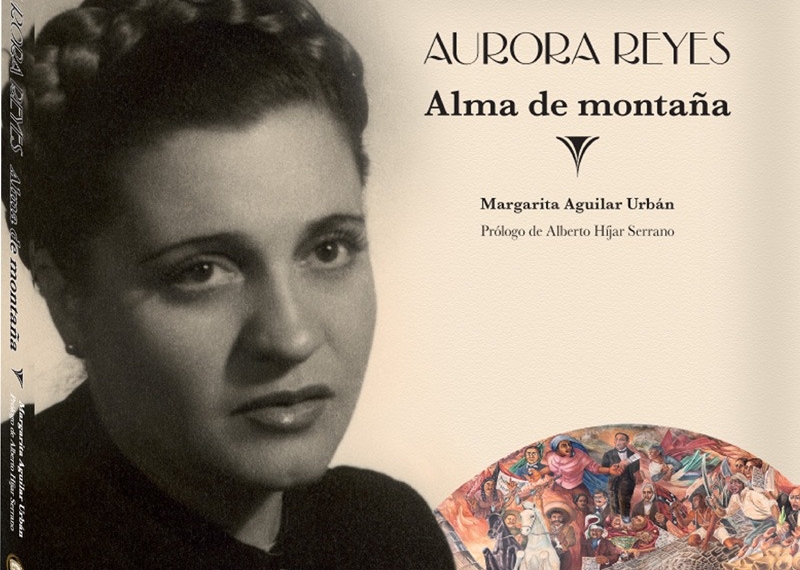 Aurora Reyes. Alma de montaña