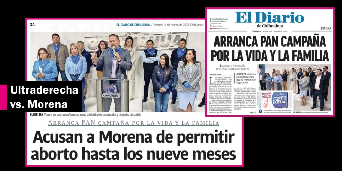 El Diario y la ultraderecha encabezan campaña negativa contra Morena en Chihuahua