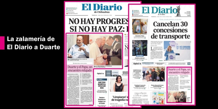 El Diario pretende limpiar la corrupción de César Duarte con entrevista sobre el Papa Francisco