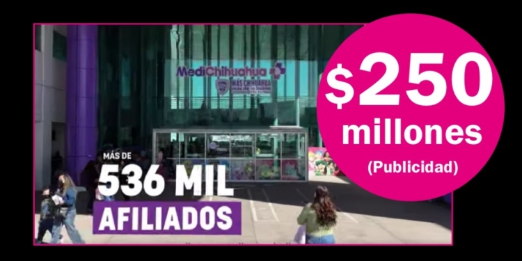 Publicidad exhibe fracaso en la afiliación a MediChihuahua